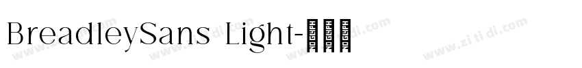 BreadleySans Light字体转换 BreadleySans Light字体转换